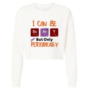 Funny Halloween I Can Be Scary But Only Periodically Cropped Pullover Crew