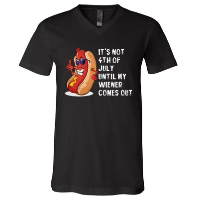 Funny Hotdog Its Not 4th Of July Until My Wiener Comes Out V-Neck T-Shirt