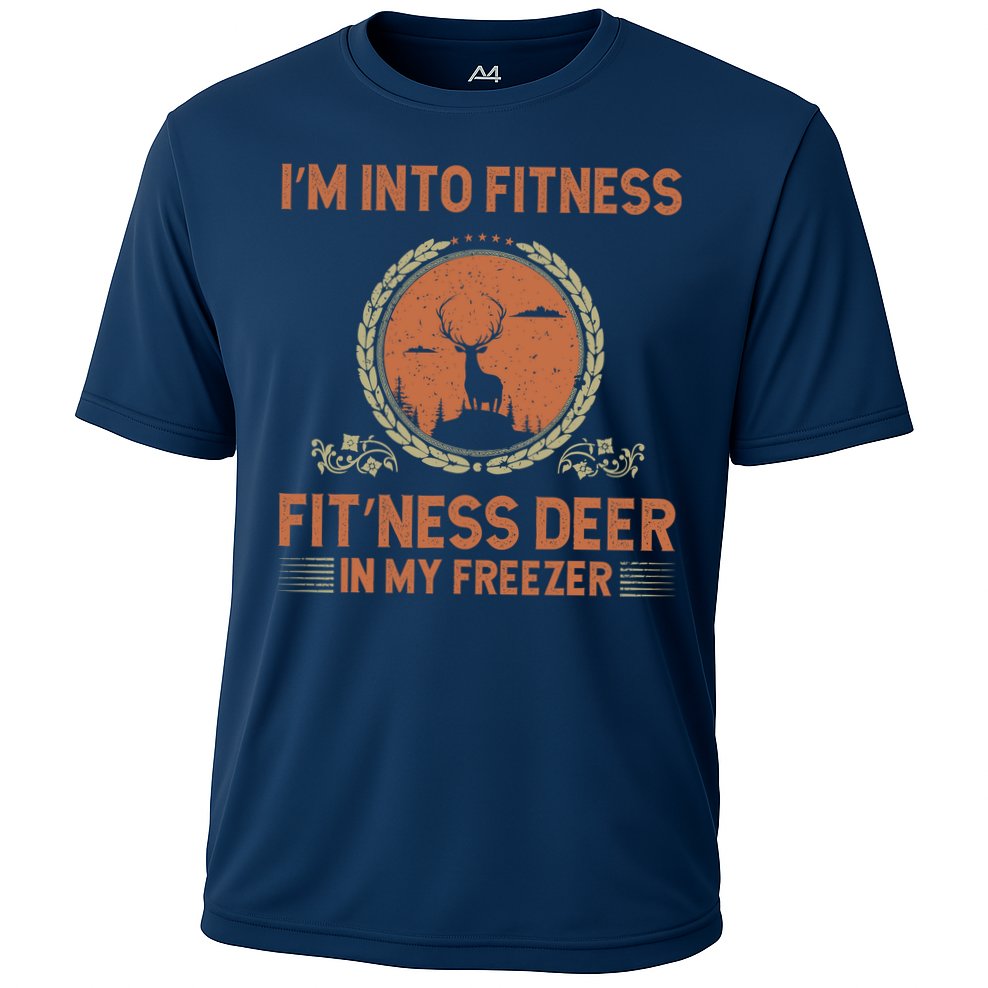 Funny Hunting IM Into Fitness Deer Freezer Hunter Dad Cooling Performance Crew T-Shirt