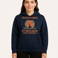 Funny Hunting IM Into Fitness Deer Freezer Hunter Dad Hoodie