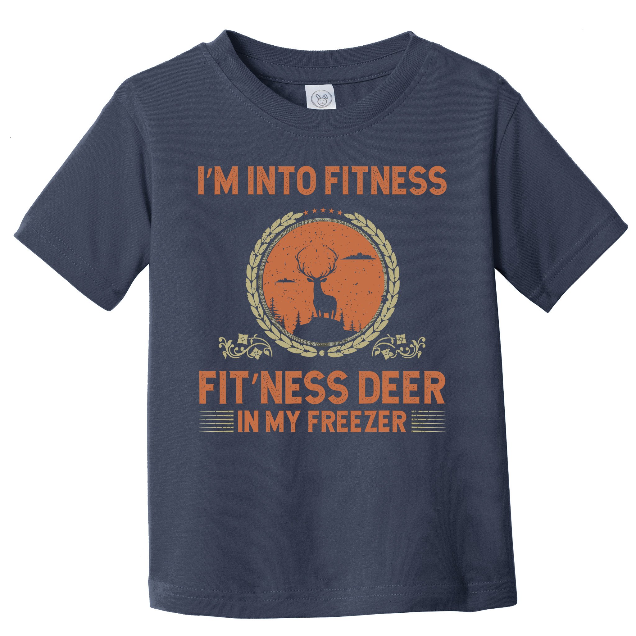 Funny Hunting IM Into Fitness Deer Freezer Hunter Dad Toddler T-Shirt