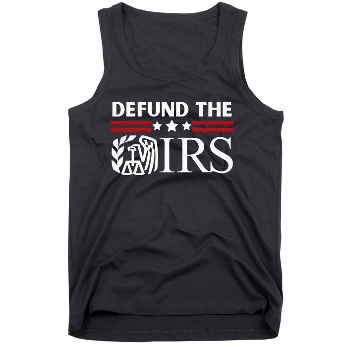 Funny Humor Irs Defund The Irs Tank Top