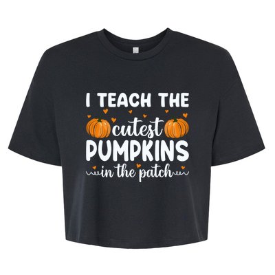 Funny Halloween I Teach The Cutest Pumpkins In The Patch Gift Bella+Canvas Jersey Crop Tee