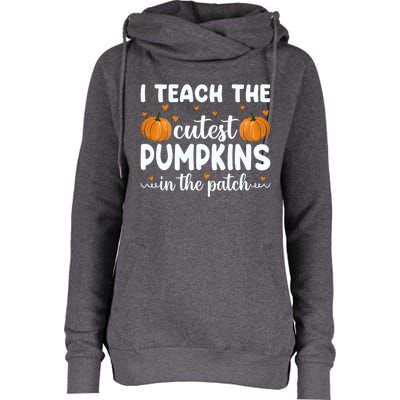 Funny Halloween I Teach The Cutest Pumpkins In The Patch Gift Womens Funnel Neck Pullover Hood