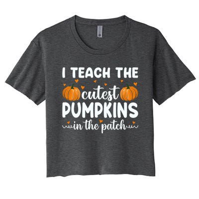 Funny Halloween I Teach The Cutest Pumpkins In The Patch Gift Women's Crop Top Tee