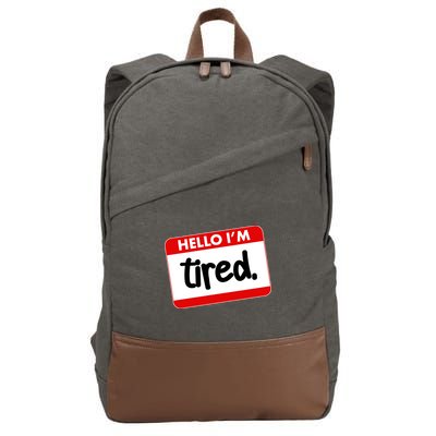Funny Hello I'm Tired Name Tag Cotton Canvas Backpack