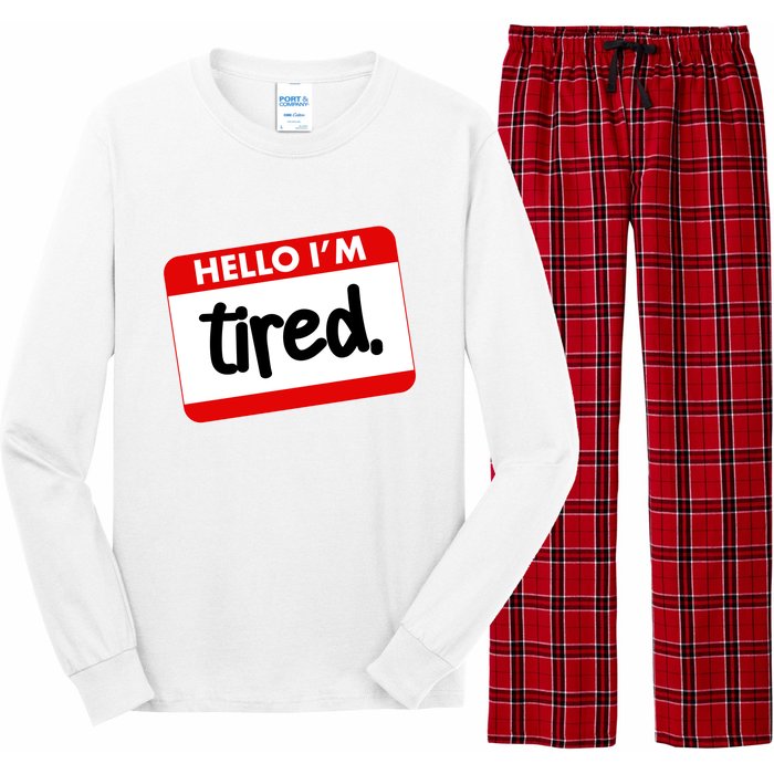 Funny Hello I'm Tired Name Tag Long Sleeve Pajama Set