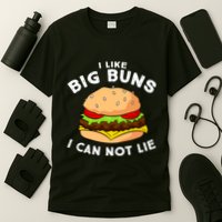 Funny Hamburger I Like Big Buns I Can Not Lie T-Shirt