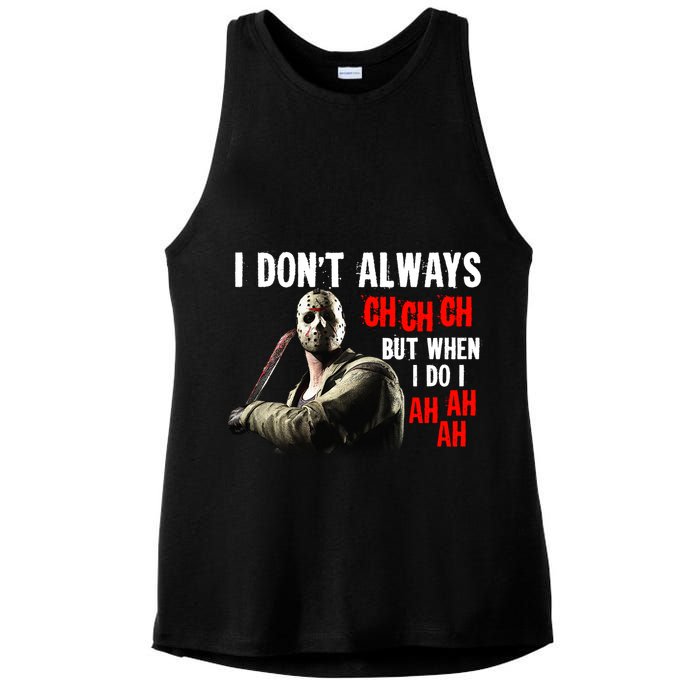 Funny Halloween I Don't Always Ch Ch Ch But When I Do I Ah Ah Ah Ladies PosiCharge Tri-Blend Wicking Tank