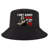 Funny Halloween I Don't Always Ch Ch Ch But When I Do I Ah Ah Ah Cool Comfort Performance Bucket Hat