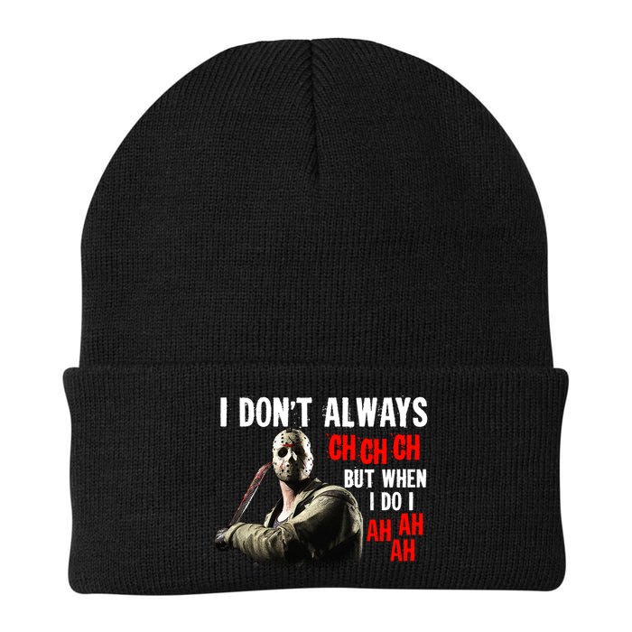 Funny Halloween I Don't Always Ch Ch Ch But When I Do I Ah Ah Ah Beanie