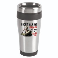 Funny Halloween I Don't Always Ch Ch Ch But When I Do I Ah Ah Ah 16oz Travel Tumbler
