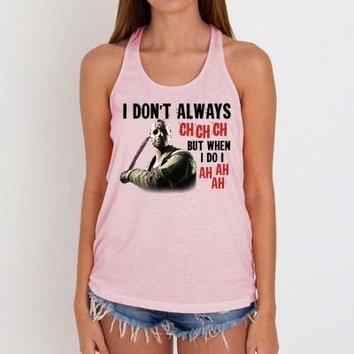 Funny Halloween I Don't Always Ch Ch Ch But When I Do I Ah Ah Ah Women's Knotted Racerback Tank