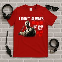 Funny Halloween I Don't Always Ch Ch Ch But When I Do I Ah Ah Ah T-Shirt