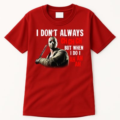 Funny Halloween I Don't Always Ch Ch Ch But When I Do I Ah Ah Ah Tall T-Shirt