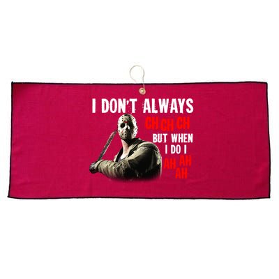 Funny Halloween I Don't Always Ch Ch Ch But When I Do I Ah Ah Ah Large Microfiber Waffle Golf Towel