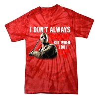 Funny Halloween I Don't Always Ch Ch Ch But When I Do I Ah Ah Ah Tie-Dye T-Shirt