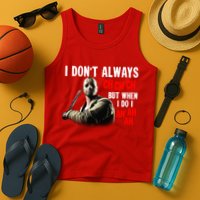 Funny Halloween I Don't Always Ch Ch Ch But When I Do I Ah Ah Ah Tank Top