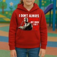 Funny Halloween I Don't Always Ch Ch Ch But When I Do I Ah Ah Ah Kids Hoodie