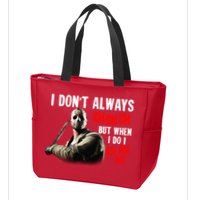 Funny Halloween I Don't Always Ch Ch Ch But When I Do I Ah Ah Ah Zip Tote Bag