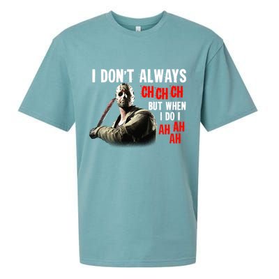Funny Halloween I Don't Always Ch Ch Ch But When I Do I Ah Ah Ah Sueded Cloud Jersey T-Shirt