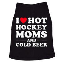 Funny Hockey I Love Hot Hockey Moms And Cold Beer Doggie Tank