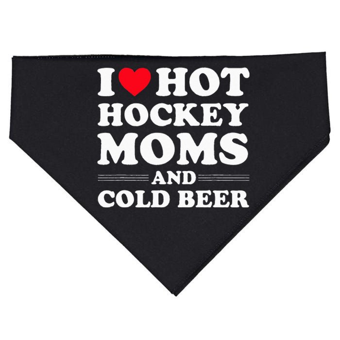 Funny Hockey I Love Hot Hockey Moms And Cold Beer USA-Made Doggie Bandana