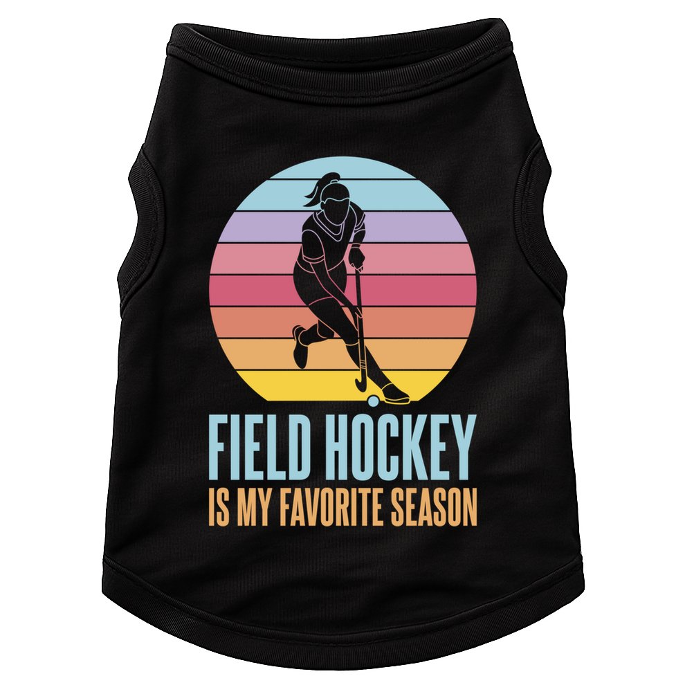 Field Hockey Is My Favorite Season Cool Gift Doggie Tank