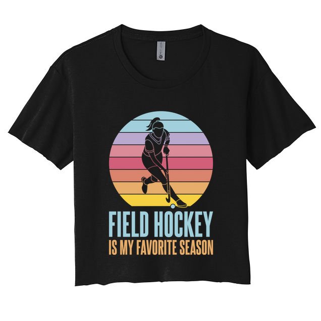 Field Hockey Is My Favorite Season Cool Gift Crop Top