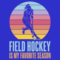 Field Hockey Is My Favorite Season Cool Gift Toddler T-Shirt