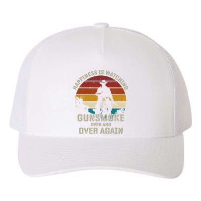 Funny Happiness Is Watching Gunsmoke Over And Over Again Cowboys Yupoong Adult 5-Panel Trucker Hat