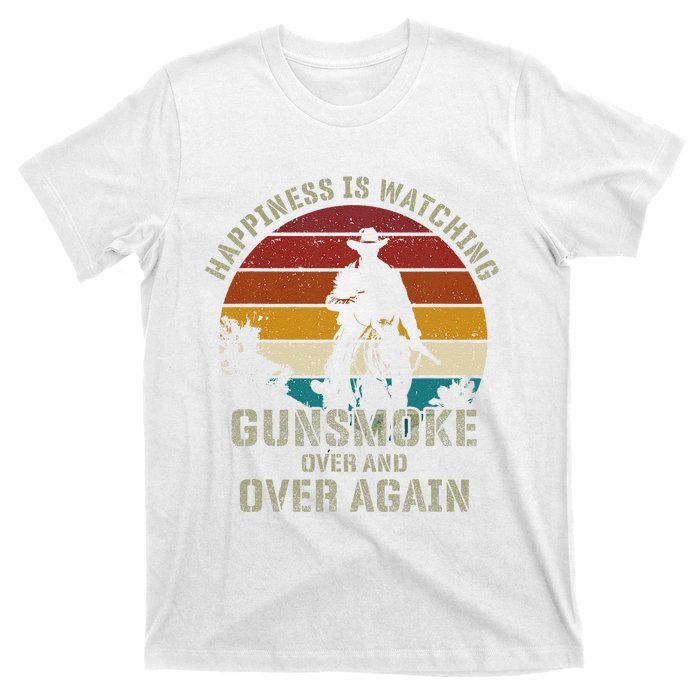 Funny Happiness Is Watching Gunsmoke Over And Over Again Cowboys T-Shirt