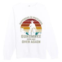 Funny Happiness Is Watching Gunsmoke Over And Over Again Cowboys Premium Crewneck Sweatshirt