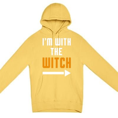 Funny Halloween IM With The Witch Premium Pullover Hoodie