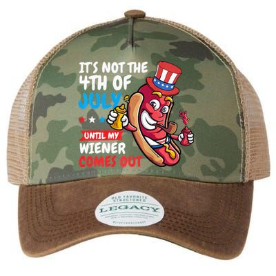 Funny Hotdog It's Not 4th of July Until My Wiener Comes Out  Legacy Tie Dye Trucker Hat