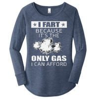 Fart Humor I Fart Because ItS The Only Gas I Can Afford Women's Perfect Tri Tunic Long Sleeve Shirt