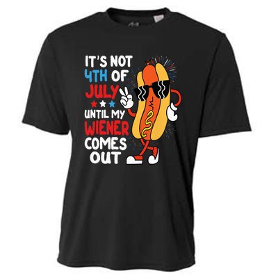 Funny Hotdog It's Not 4th of July Until My Wiener Comes Out Cooling Performance Crew T-Shirt