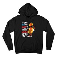 Funny Hotdog It's Not 4th of July Until My Wiener Comes Out Hoodie