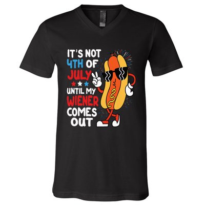 Funny Hotdog It's Not 4th of July Until My Wiener Comes Out V-Neck T-Shirt