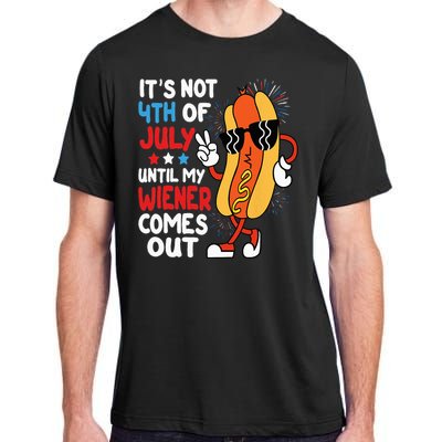 Funny Hotdog It's Not 4th of July Until My Wiener Comes Out Adult ChromaSoft Performance T-Shirt