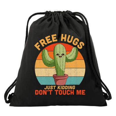 Free Hugs Just Kidding Don't Touch Me Cactus Funny Gift Drawstring Bag