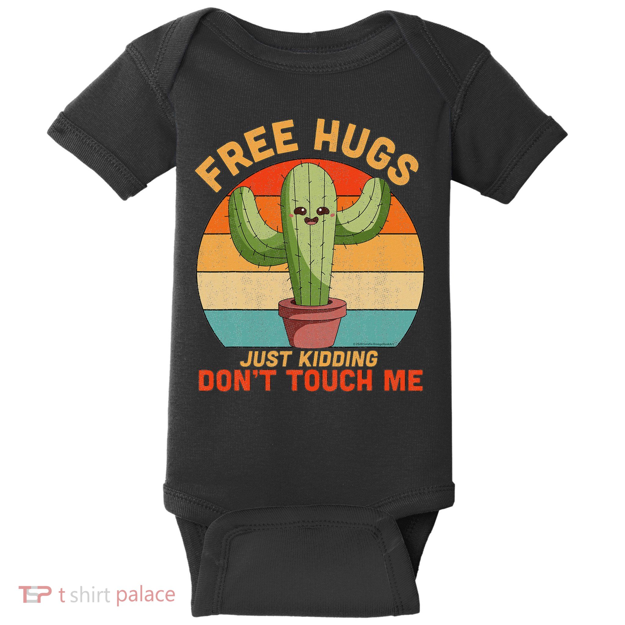 Free Hugs Just Kidding Don't Touch Me Cactus Funny Gift Baby Bodysuit