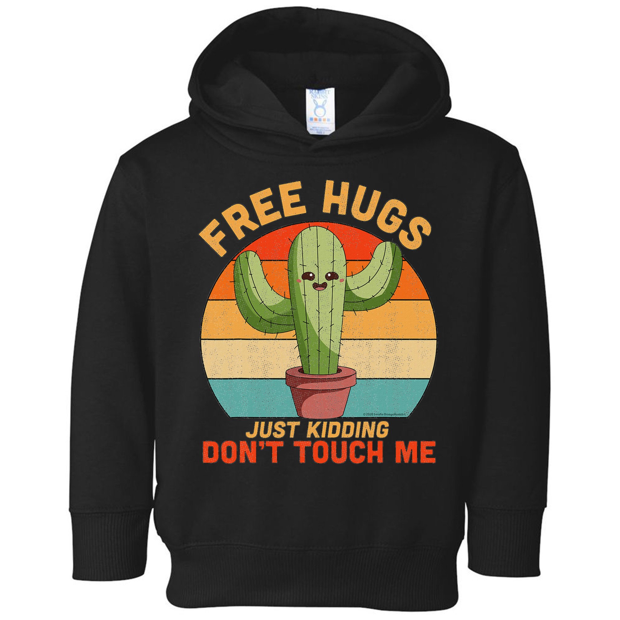 Free Hugs Just Kidding Don't Touch Me Cactus Funny Gift Toddler Hoodie