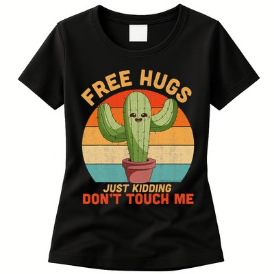 Free Hugs Just Kidding Don't Touch Me Cactus Funny Gift Womens T-Shirt