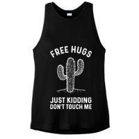 Free Hugs Just Kidding Don't Touch Me Cactus Not A Hugger TShirt Ladies PosiCharge Tri-Blend Wicking Tank