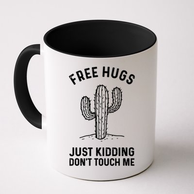 Free Hugs Just Kidding Don't Touch Me Cactus Not A Hugger TShirt Mug