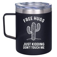 Free Hugs Just Kidding Don't Touch Me Cactus Not A Hugger TShirt 12oz Stainless Steel Coffee Mug