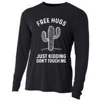 Free Hugs Just Kidding Don't Touch Me Cactus Not A Hugger TShirt Cooling Performance Long Sleeve Crew