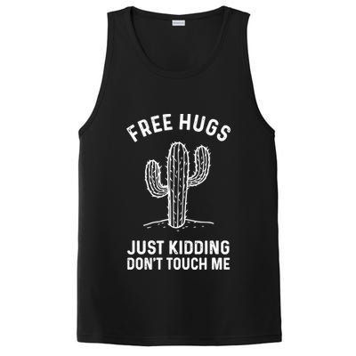 Free Hugs Just Kidding Don't Touch Me Cactus Not A Hugger TShirt PosiCharge Competitor Tank
