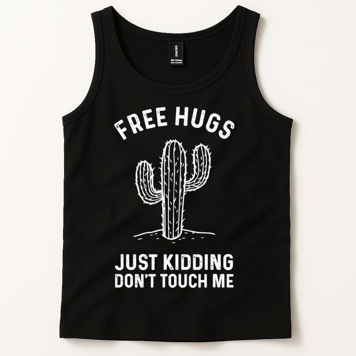 Free Hugs Just Kidding Don't Touch Me Cactus Not A Hugger TShirt Tank Top